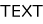 text